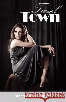 Tinsel Town Zachary Ryan Lindner 9781451575705 Createspace - książka