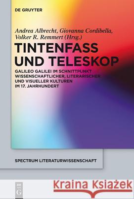 Tintenfass und Teleskop Andrea Albrecht, Giovanna Cordibella, Volker R Remmert 9783110314878 De Gruyter - książka