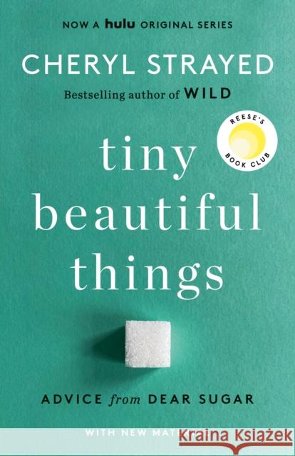 Tiny Beautiful Things (10th Anniversary Edition): Advice from Dear Sugar Cheryl Strayed 9780593685211 Vintage - książka