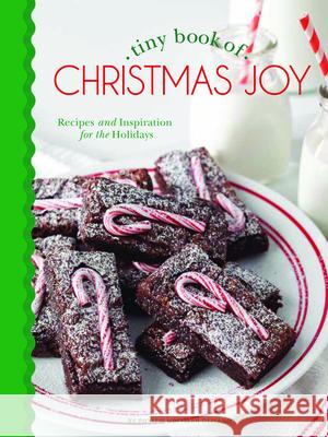 Tiny Book of Christmas Joy: Recipes & Inspiration for the Holidays Phyllis Hoffman DePiano Brian Hart Hoffman 9781940772226 Hoffman Media - książka