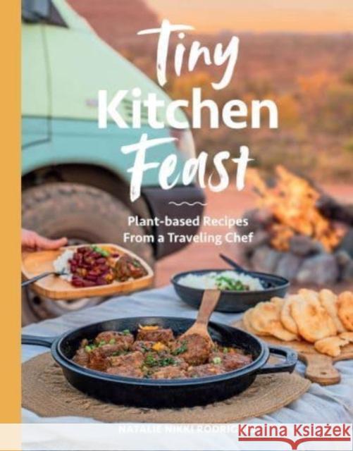 Tiny Kitchen Feast: Plant-based Recipes from a Traveling Chef  9781741178814 Hardie Grant Explore - książka