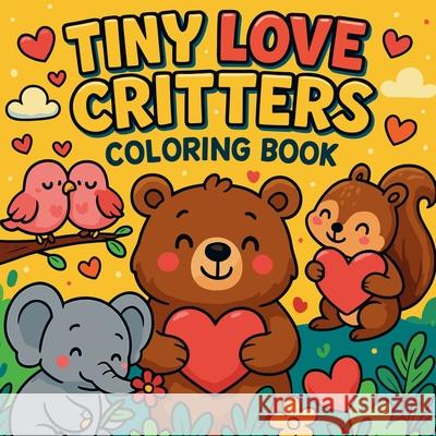 Tiny Love Critters - Coloring Book Chris Martin 9787690606743 Chris Martin - książka