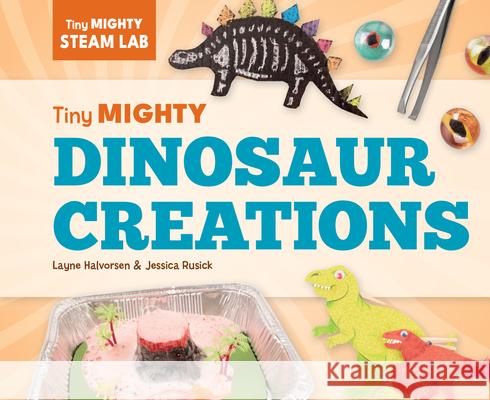 Tiny Mighty Dinosaur Creations Layne Halvorsen Jessica Rusick 9781098297947 Super Sandcastle - książka