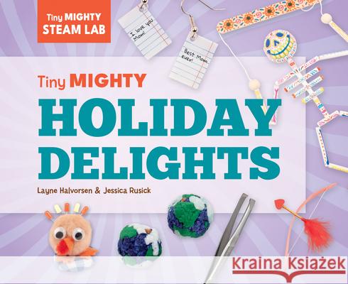 Tiny Mighty Holiday Delights Layne Halvorsen Jessica Rusick 9781098297961 Super Sandcastle - książka
