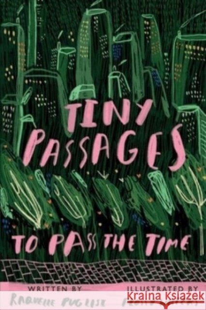 Tiny Passages to Pass the Time Raquelle Puglisi 9781800745865 Olympia Publishers - książka