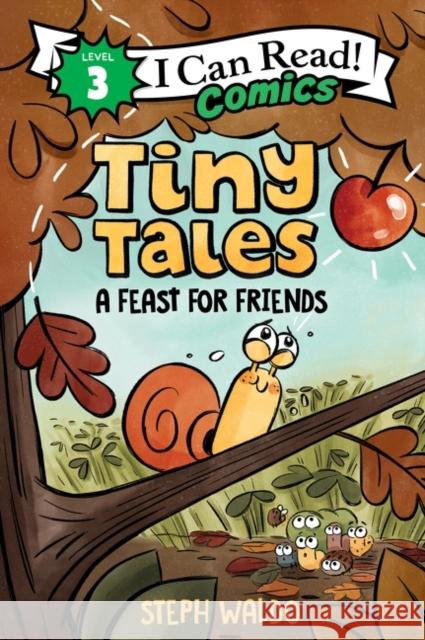 Tiny Tales: A Feast for Friends Steph Waldo Steph Waldo 9780063067851 Harperalley - książka