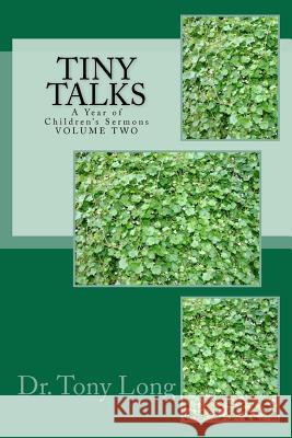 TINY TALKS Volume 2 Long, Tony 9781475035445 Createspace - książka