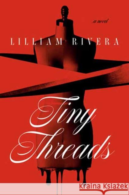 Tiny Threads: A Novel Lilliam Rivera 9780593600474 Del Rey Books - książka