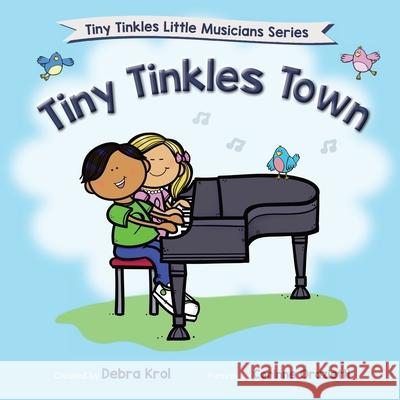 Tiny Tinkles Town Debra Krol Corinne Orazietti 9780980888843 Tiny Tinkles Publishing Company - książka