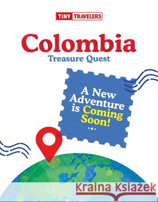 Tiny Travelers Colombia Treasure Quest Steven Wolf 9781945635809 Encantos - książka