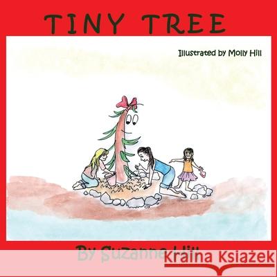 Tiny Tree Suzanne Hill 9781949609349 Pen It! Publications, LLC - książka