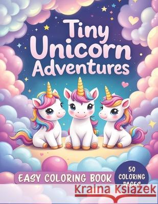 Tiny Unicorn Adventures Alicia Moore 9798300712686 Independently Published - książka