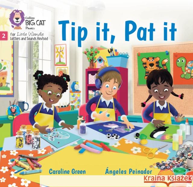 Tip it, Pat it: Phase 2 Set 2 Blending Practice Caroline Green 9780008668174 HarperCollins Publishers - książka