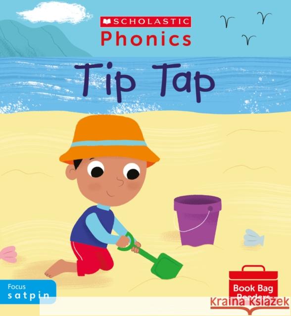 Tip Tap (Phase 2, Set 1) Matched to Little Wandle Letters and Sounds Revised Catherine Baker 9780702308659 Scholastic - książka