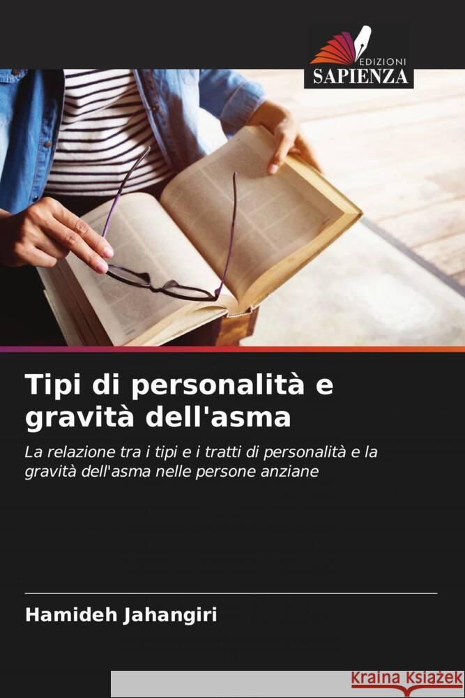 Tipi di personalità e gravità dell'asma Jahangiri, Hamideh 9786205450789 Edizioni Sapienza - książka