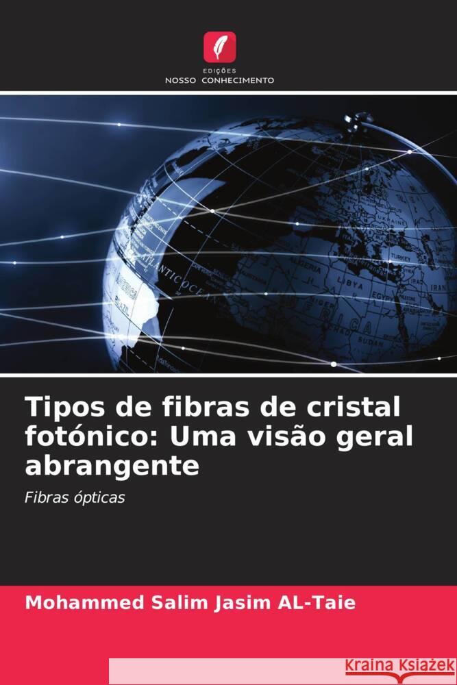 Tipos de fibras de cristal fot?nico: Uma vis?o geral abrangente Mohammed Salim Jasi 9786206862260 Edicoes Nosso Conhecimento - książka