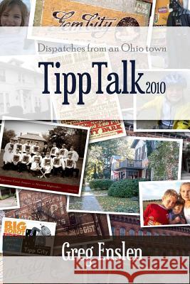Tipp Talk 2010 Greg Enslen 9781312079649 Lulu.com - książka