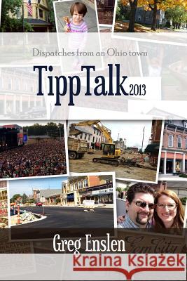 Tipp Talk 2013 Greg Enslen 9781312087484 Lulu.com - książka