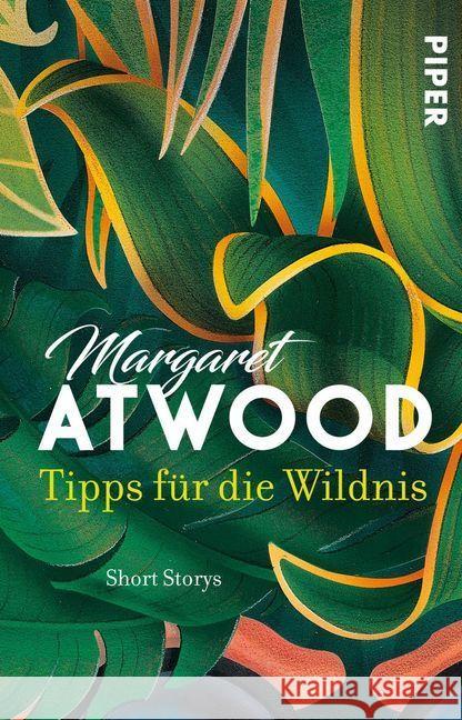 Tipps für die Wildnis : Short Storys Atwood, Margaret 9783492313438 Piper - książka