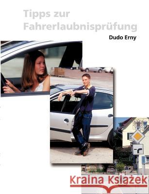 Tipps zur Fahrerlaubnisprüfung Erny, Dudo 9783034401579 Books on Demand - książka