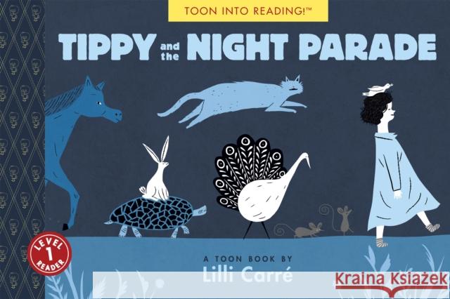 Tippy and the Night Parade: Toon Level 1  9781943145249 Toon Books - książka