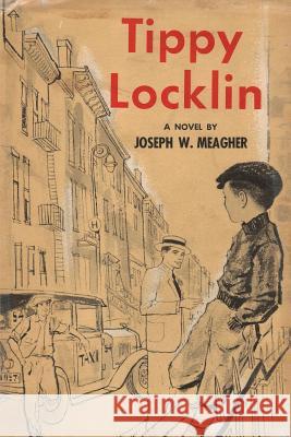 Tippy Locklin Joseph William Meagher 9781986622783 Createspace Independent Publishing Platform - książka