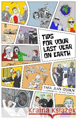 Tips For Your Last Year on Earth Tara Jean O'Brien Richard Warren 9781839194528 Vulpine Press - książka