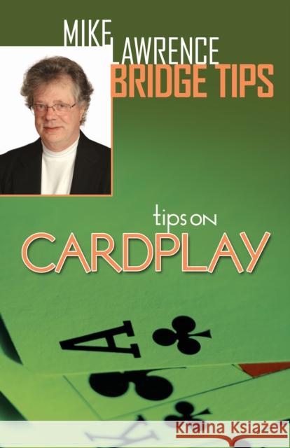 Tips on Card Play Mike Lawrence 9781771400220 Master Point Press - książka