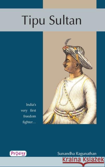 Tipu Sultan Sunandha Raghunanthan 9788184931921 Prodigy Books - książka