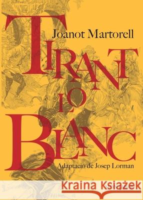 Tirant lo Blanc Joanot Martorell Josep Lorman 9788419109514 Marge Books - książka
