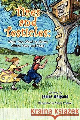 Tires and Testicles James Weigand 9781450097703 Xlibris Corporation - książka