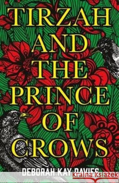 Tirzah and the Prince of Crows Deborah Kay Davies 9781786076427 Oneworld Publications - książka
