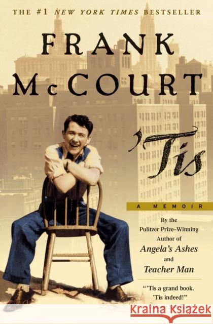 Tis: A Memoir Frank McCourt 9780684865744 Scribner Book Company - książka