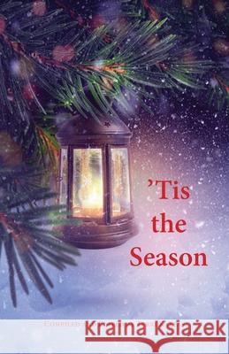 'Tis the Season Terri Kalfas Terri Kalfas 9781604951110 Grace Publishing - książka