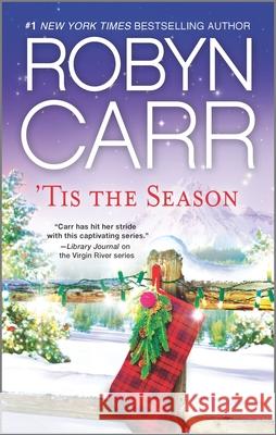 'Tis the Season: An Anthology Carr, Robyn 9780778316640 Mira Books - książka