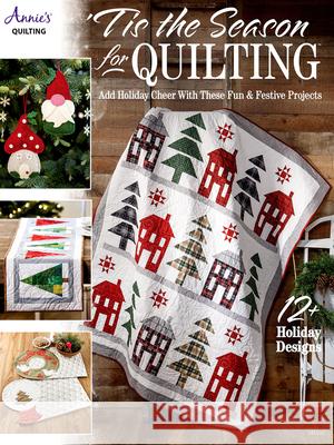 Tis the Season for Quilting Annie's 9781640255050 Annies - książka