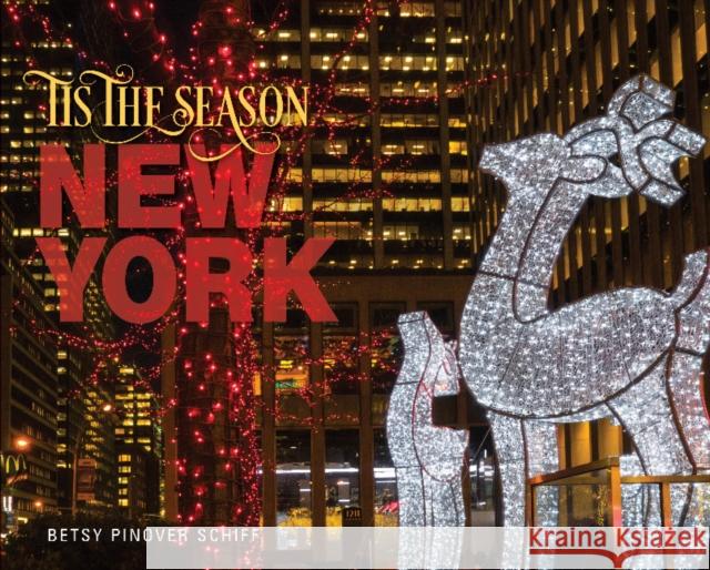 'Tis the Season New York Pinover Schiff, Betsy 9780764356049 Schiffer Publishing - książka