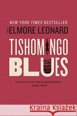 Tishomingo Blues Elmore Leonard 9780062009395 Harper Paperbacks - książka