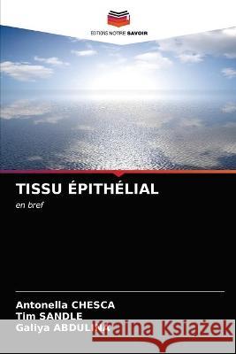 Tissu Épithélial Chesca, Antonella 9786203300079 KS OmniScriptum Publishing - książka