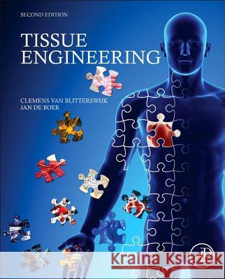 Tissue Engineering Blitterswijk, Clemens Van De Boer, Jan  9780124201453 Elsevier Science - książka