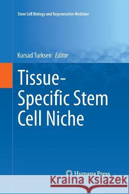 Tissue-Specific Stem Cell Niche Kursad Turksen 9783319362533 Springer - książka