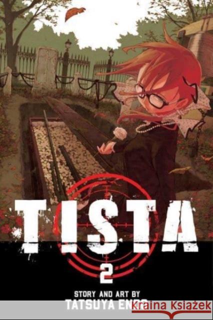 Tista, Vol. 2 Tatsuya Endo 9781974737512 Viz Media - książka