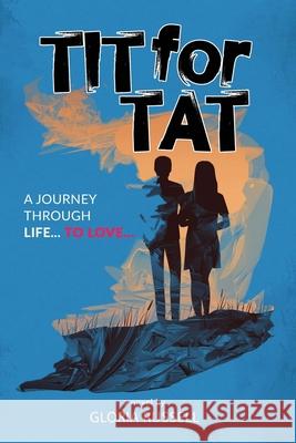 Tit-for-Tat: A journey through Life... to Love Allison Peart Gloria Russell 9789769603110 Urban Books & Publishing - książka