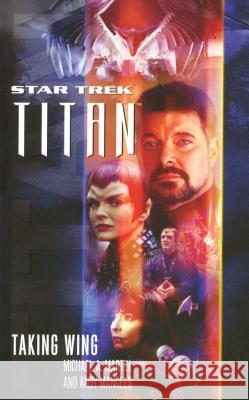 Titan #1: Taking Wing: Taking Wing Martin, Michael a. 9781476711058 Pocket Books/Star Trek - książka