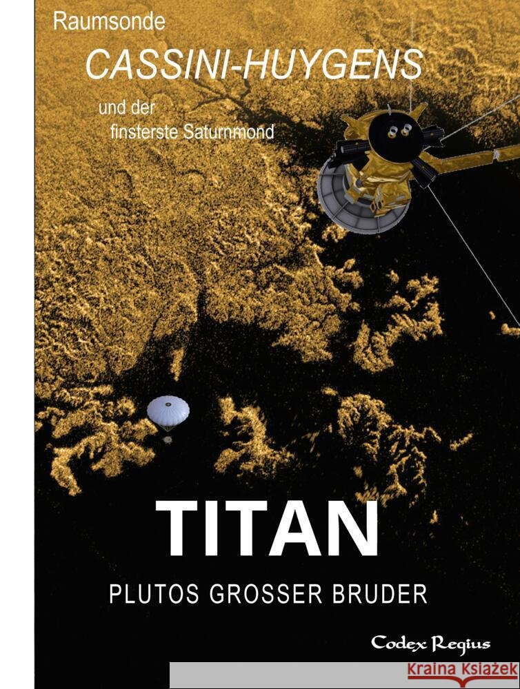 Titan: Plutos großer Bruder Regius, Codex 9783384241740 tredition - książka