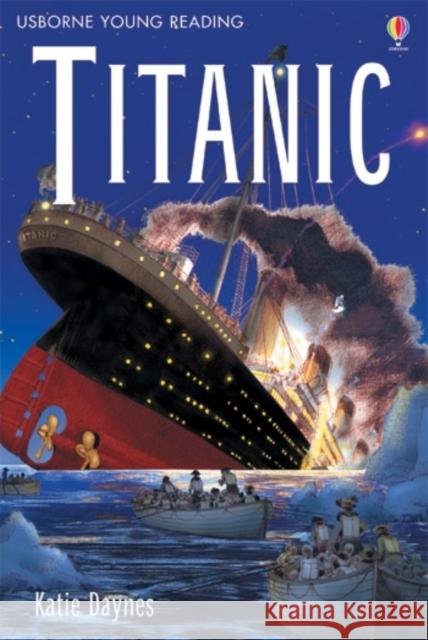 Titanic Katie Daynes 9780746068311 Usborne Publishing Ltd - książka