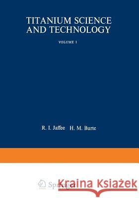 Titanium Science and Technology H. Burte 9781475713480 Springer - książka