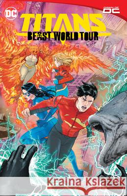 Titans: Beast World Tour Joe Casey Phillip Kennedy Johnson Federico Guillermo 9781779528131 DC Comics - książka