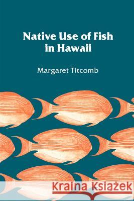 Titcomb - Native Use Paper Titcomb, Margaret 9780824805920 University of Hawaii Press - książka