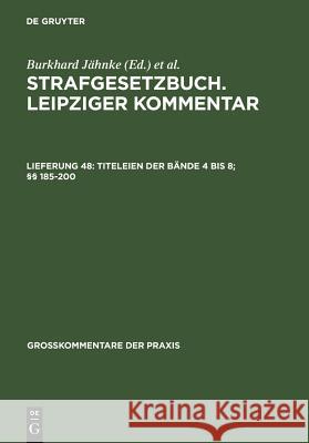 Titeleien der Bände 4 bis 8; 185-200 Eric Hilgendorf 9783899491906 Walter de Gruyter - książka